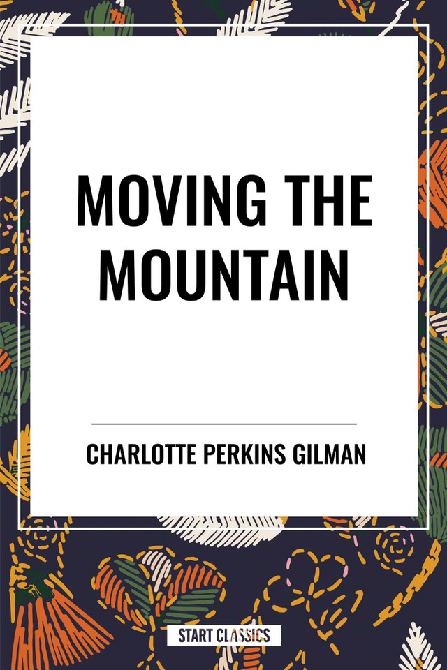 Moving the Mountain book cover by Charlotte Perkins Gilman