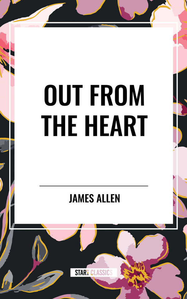 Out from the Heart book cover by James Allen