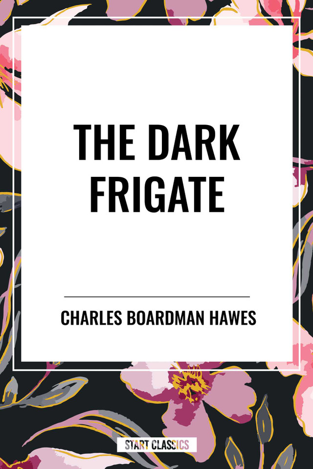 Dark Frigate book cover by Charles Boardman Hawes