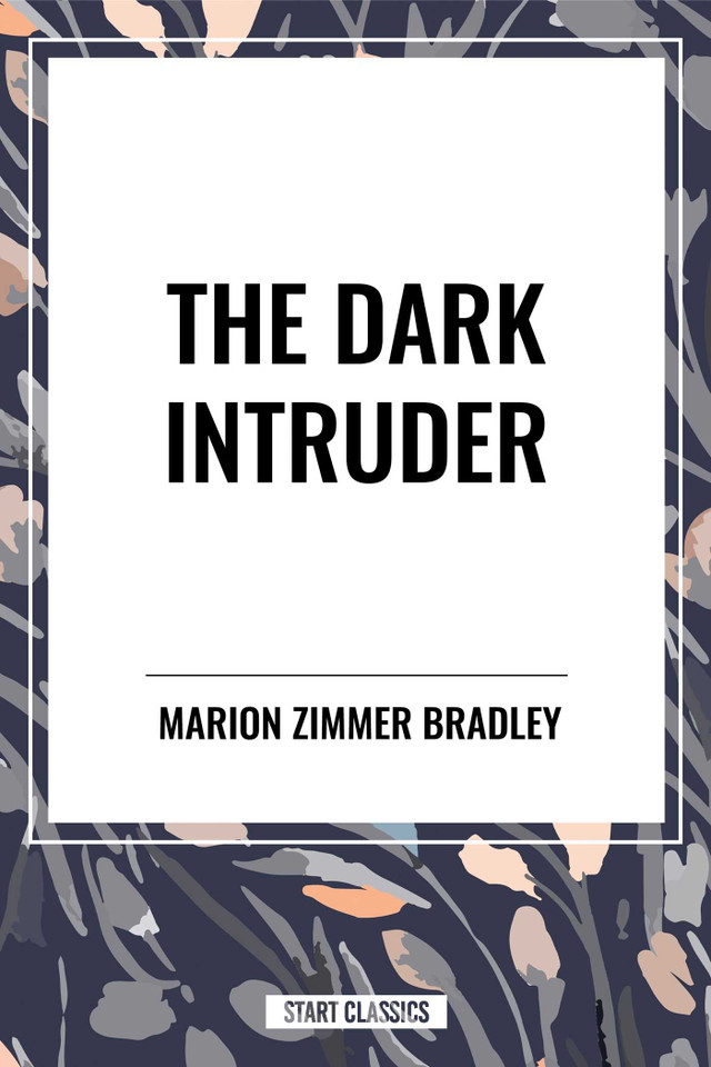 The Dark Intruder book cover by Marion Zimmer Bradley