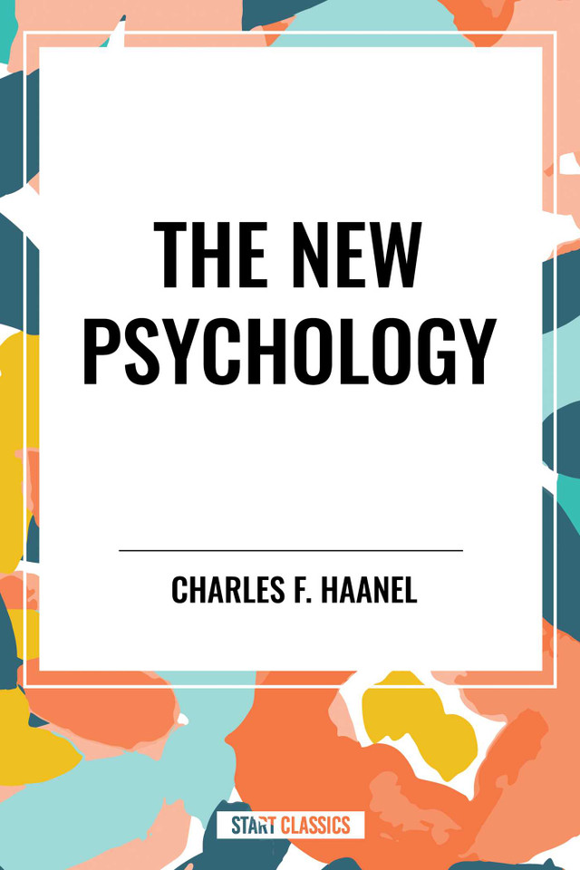 New Psychology book cover by Charles F. Haanel