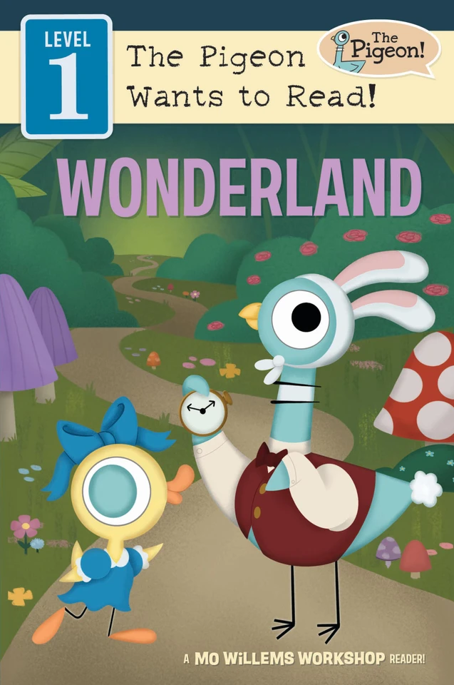 Wonderland (Level 1) (The Pigeon Wants to Read!) book cover by Mo Willems Workshop