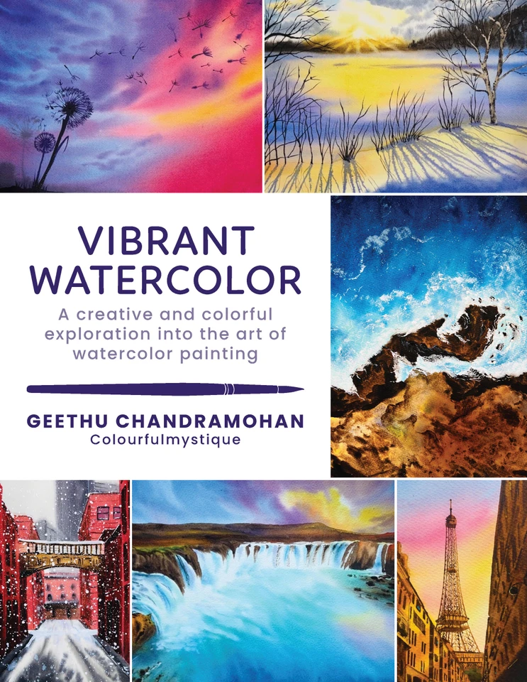 Vibrant Watercolor: A creative and colorful exploration into the art of watercolor painting (Paint with Me) book cover by Geethu Chandramohan