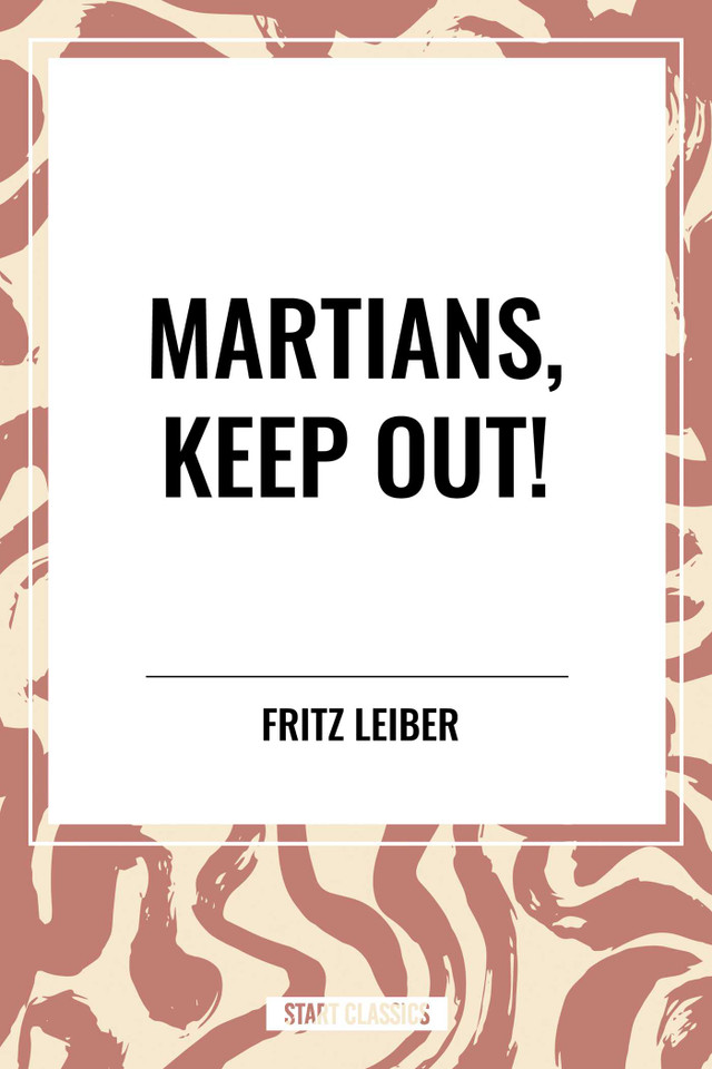 Martians, Keep Out! book cover by Fritz Leiber