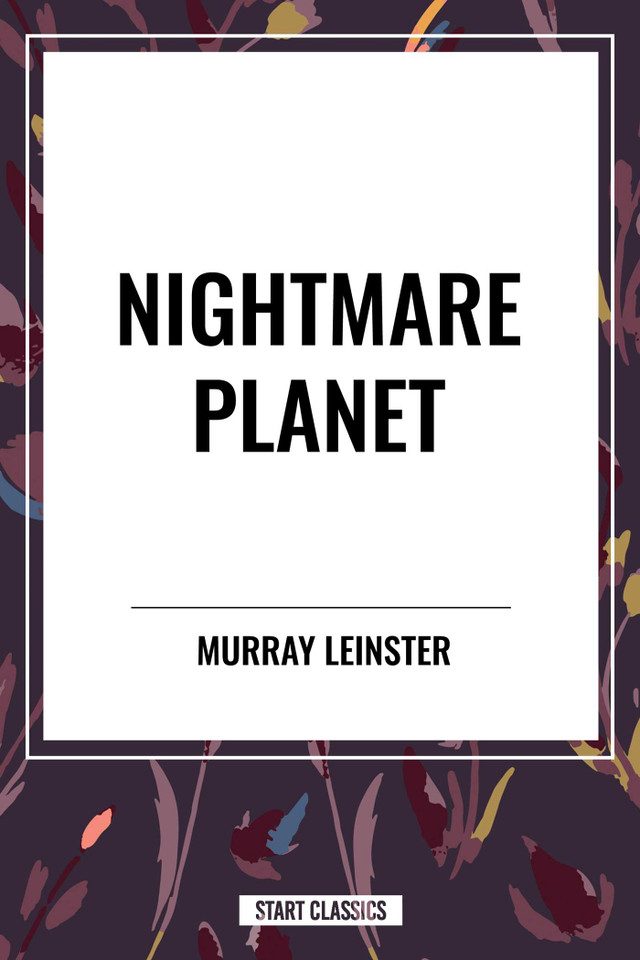 Nightmare Planet book cover by Murray  Leinster