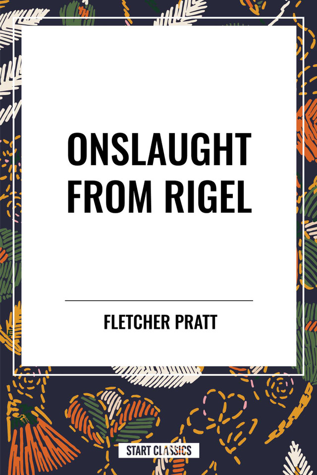 Onslaught from Rigel book cover by Fletcher Pratt