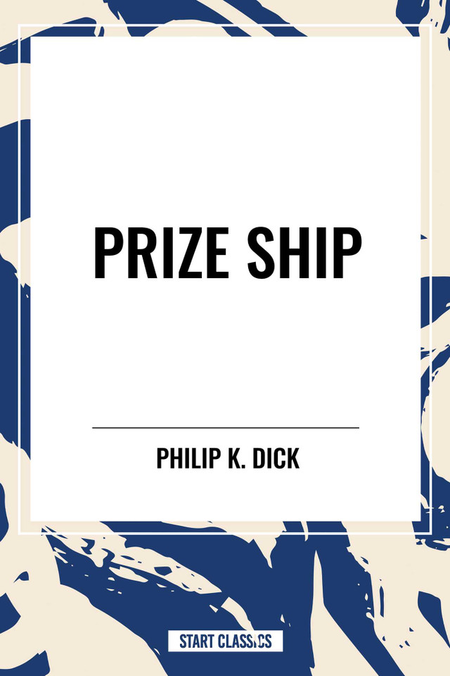 Prize Ship book cover by Philip  K. Dick
