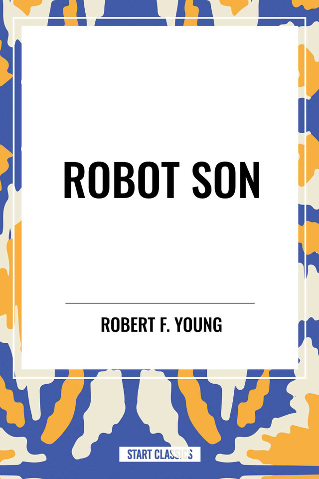 Robot Son book cover by Robert F. Young