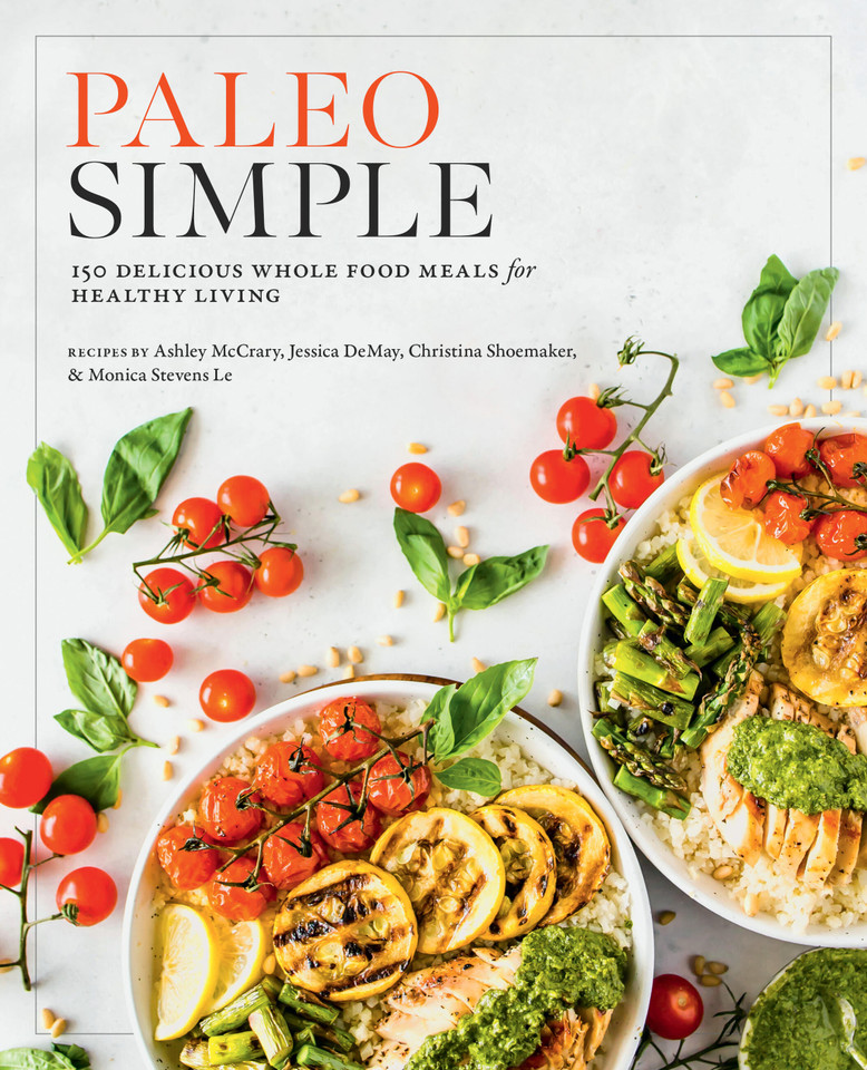 Paleo Simple: 150 Delicious Whole Food Meals for Healthy Living book cover by Editors of Fair Winds Press