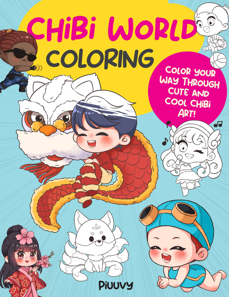 Chibi World Coloring: Color your way through cute and cool chibi art! (Manga Coloring) book cover by Piuuvy