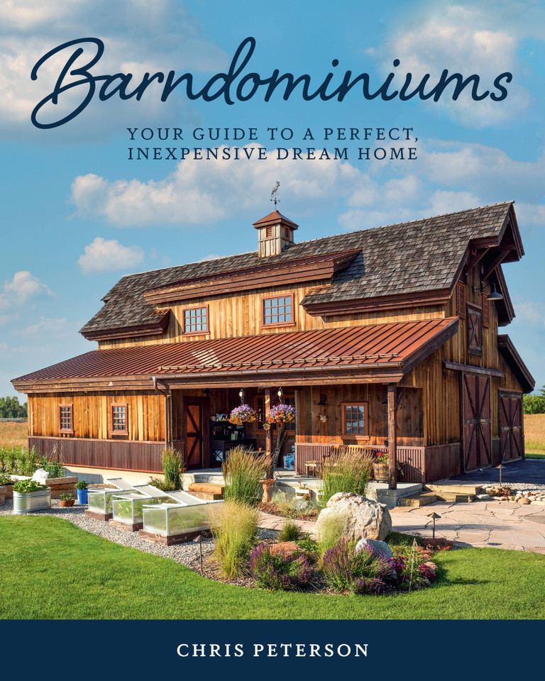 Barndominiums: Your Guide to a Perfect, Inexpensive Dream Home book cover by Chris Peterson