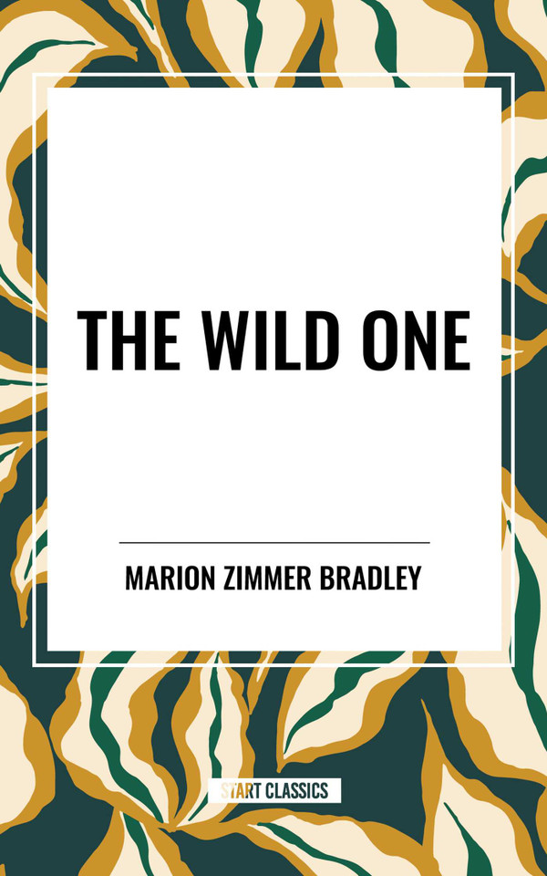 Wild One book cover by Marion Zimmer Bradley