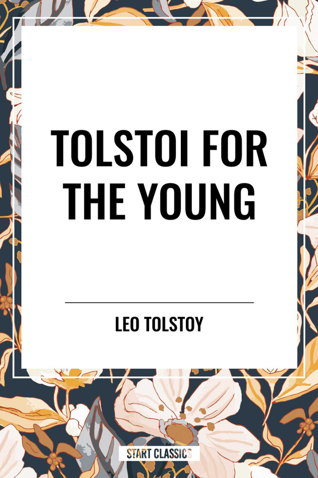 Tolstoi for the Young book cover by Leo Tolstoy