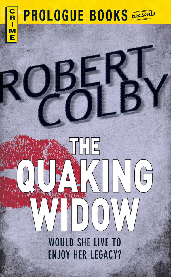 The QUAKING WIDOW book cover by Robert Colby