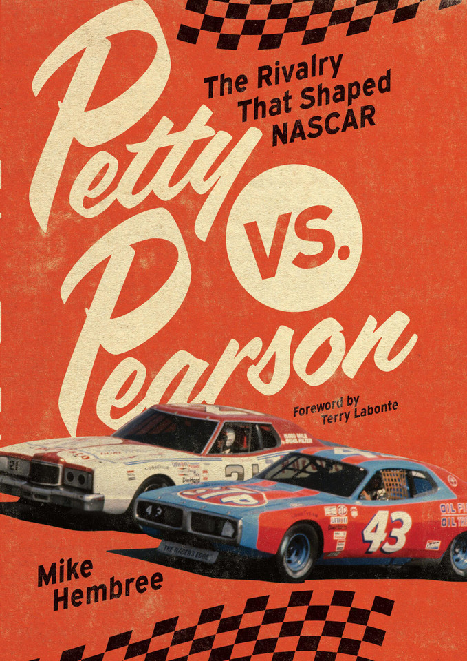 Petty vs. Pearson: The Rivalry That Shaped NASCAR book cover by Mike Hembree