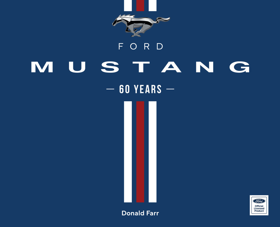 Ford Mustang 60 Years book cover by Donald Farr