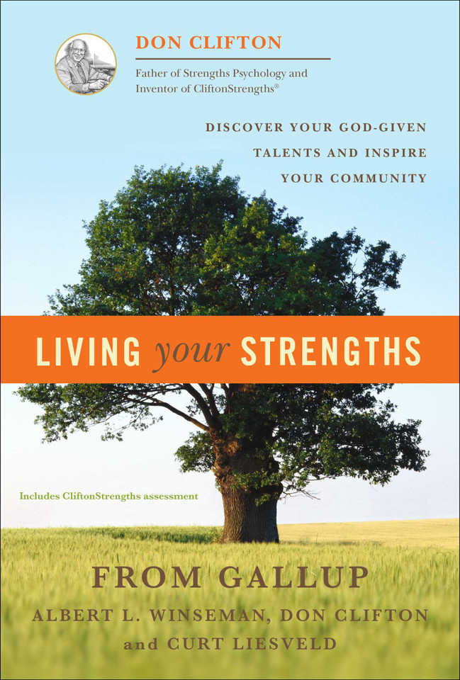 Living Your Strengths book cover by Don Clifton, Albert L. Winseman, Curt Liesveld