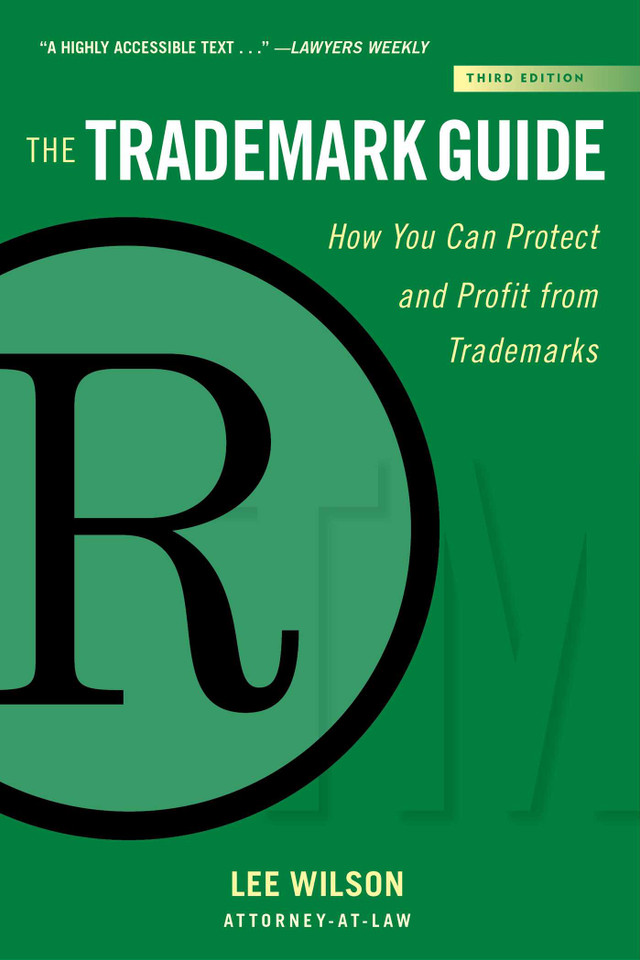 The Trademark Guide: How You Can Protect and Profit from Trademarks (Third Edition) (Allworth Intellectual Property Made Easy Series) book cover by Lee Wilson