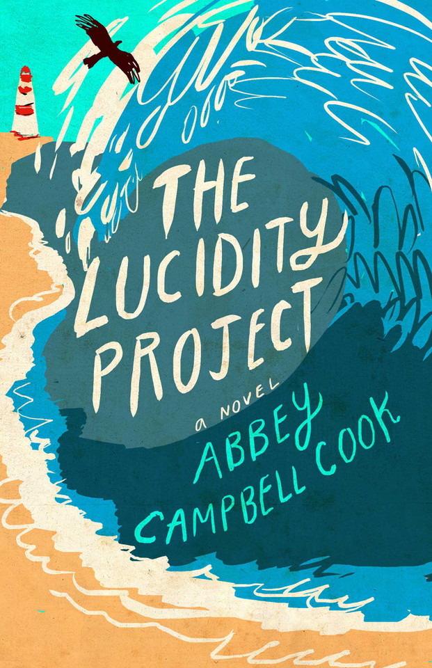 The Lucidity Project: A Novel book cover by Abbey Campbell Cook