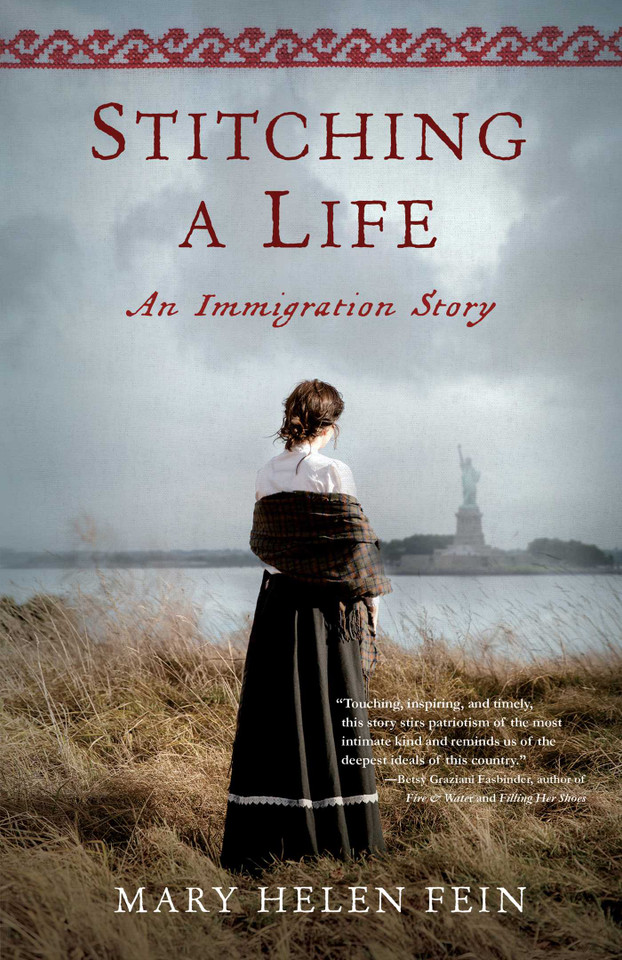 Stitching a Life: An Immigration Story book cover by Mary Helen Fein