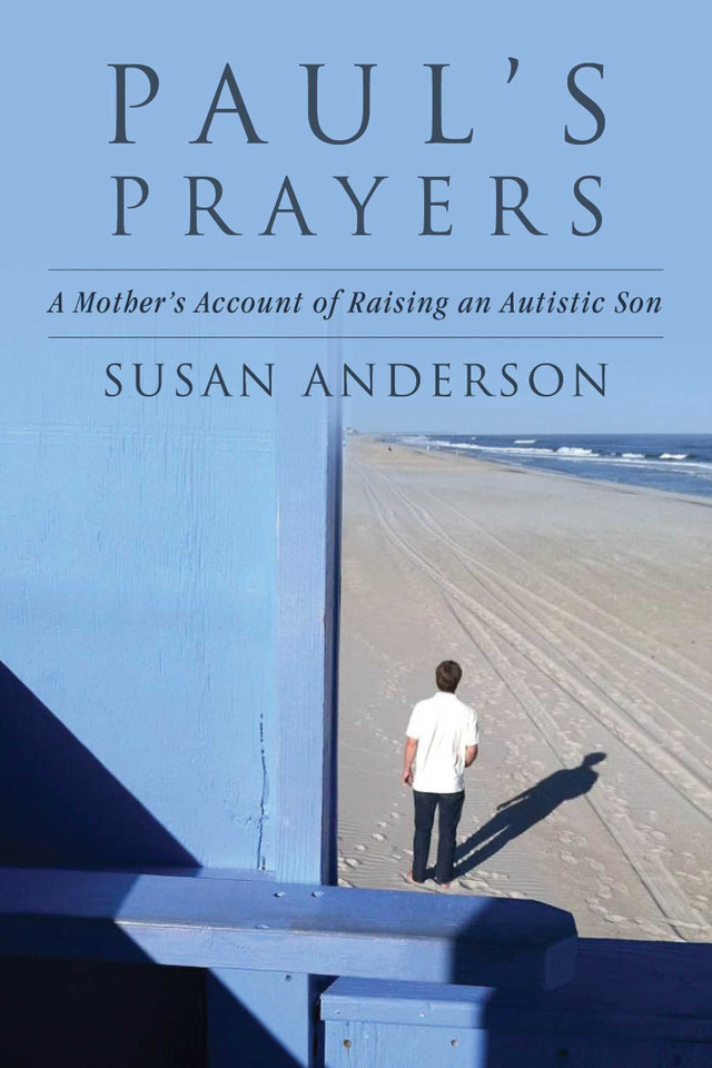 Paul's Prayers: A Mother's Account of Raising an Autistic Son book cover by Susan Anderson