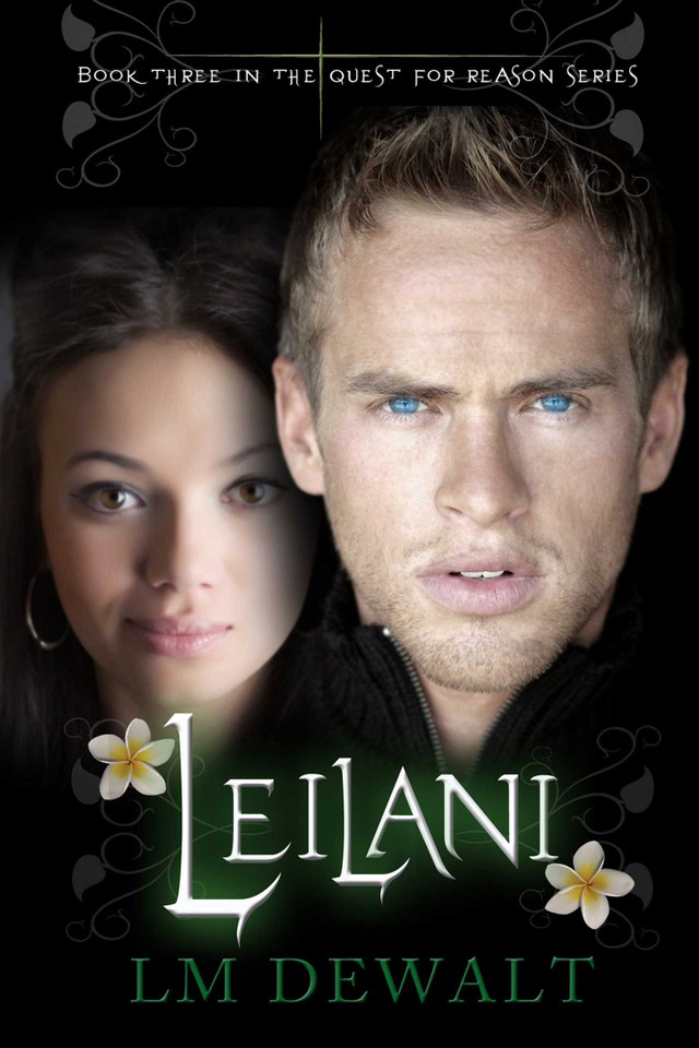 Leilani (The Quest For Reason Series) book cover by LM DeWalt