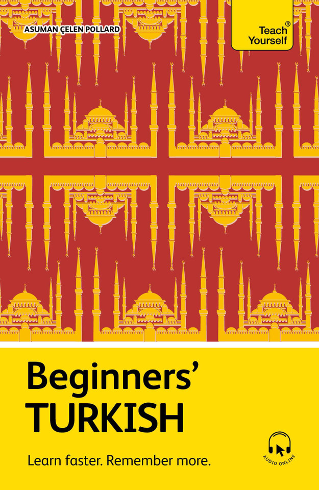 Beginners' Turkish: Learn faster. Remember more. book cover by Asuman Çelen Pollard