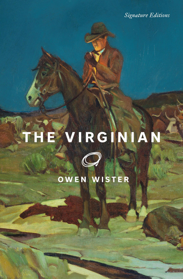 The Virginian (Signature Editions) book cover by Owen Wister