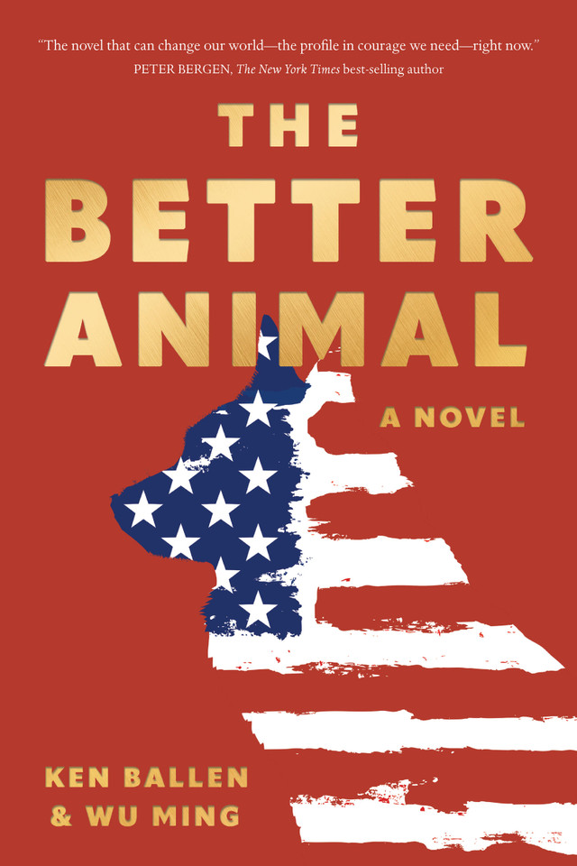 The Better Animal: A Novel book cover by Ken Ballen, Wu Ming (Anonymous)