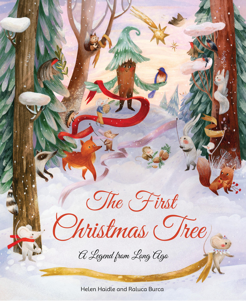 The First Christmas Tree: A Legend from Long Ago book cover by Helen Haidle