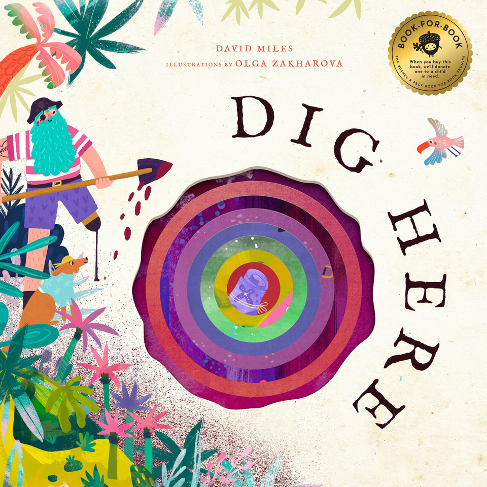 Dig Here book cover by David Miles, Stephanie Miles
