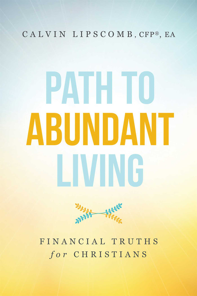 Path To Abundant Living: Financial Truths for Christians book cover by Calvin Lipscomb