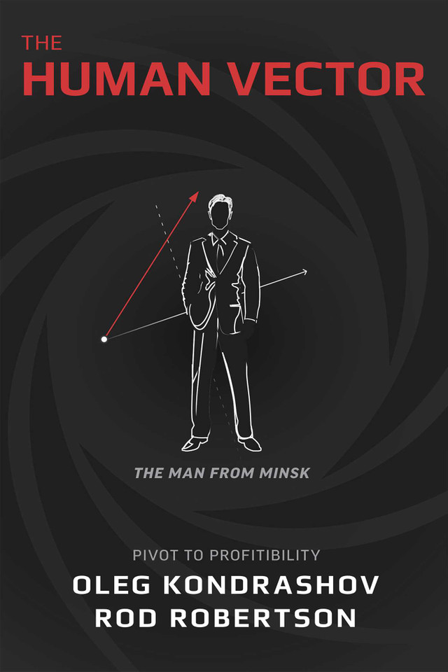 The Human Vector: Pivot To Profitability book cover by Oleg Kondrashov, Rod Robertson