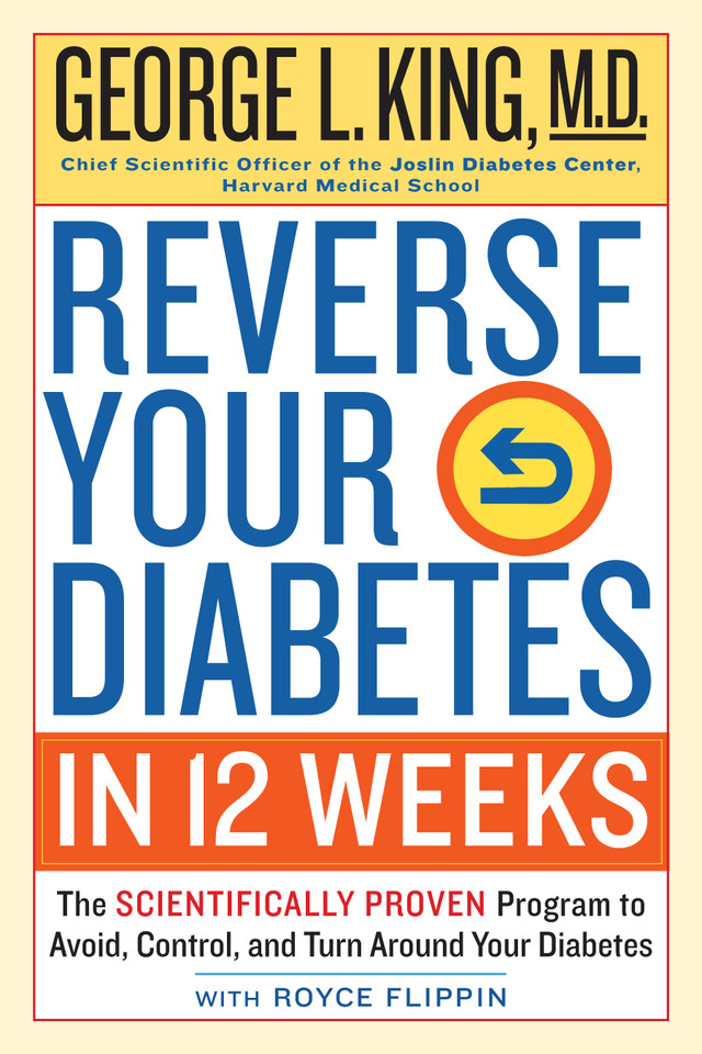 Reverse Your Diabetes in 12 Weeks: The Scientifically Proven Program to Avoid, Control, and Turn Around Your Diabetes book cover by Royce Flippin, George King M.D.