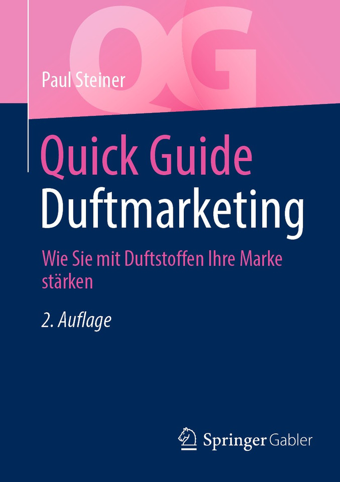 Quick Guide Duftmarketing: Wie Sie mit Duftstoffen Ihre Marke stärken (Quick Guide) book cover by Paul Steiner