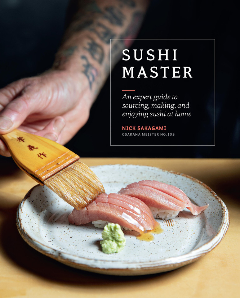 Sushi Master: An expert guide to sourcing, making and enjoying sushi at home book cover by Nick Sakagami