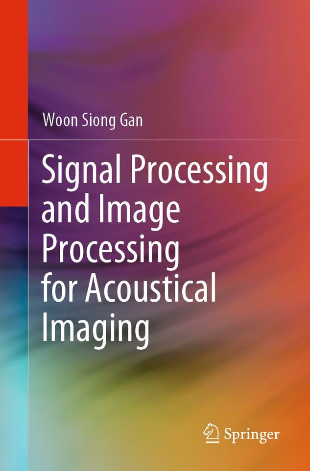 Signal Processing and Image Processing for Acoustical Imaging book cover by Woon Siong Gan
