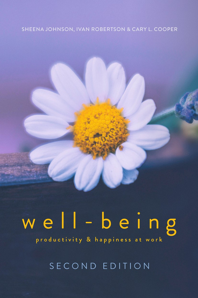 WELL-BEING: Productivity and Happiness at Work book cover by Sheena Johnson, Ivan Robertson, Cary L. Cooper