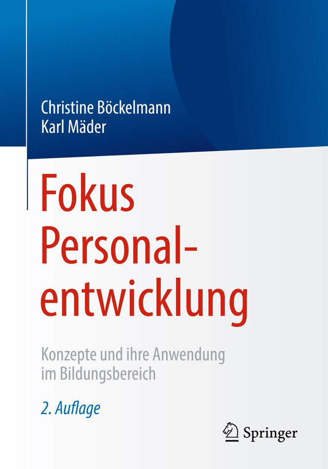 Fokus Personalentwicklung: Konzepte und ihre Anwendung im Bildungsbereich book cover by Christine Böckelmann, Karl Mäder