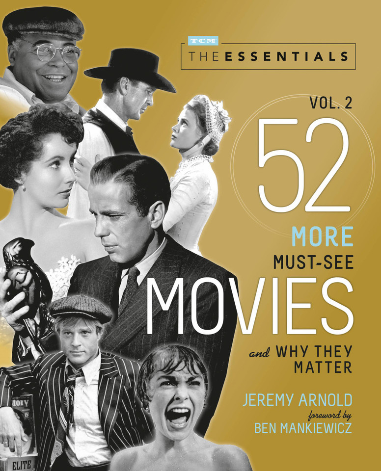 The Essentials Vol. 2: 52 More Must-See Movies and Why They Matter (Turner Classic Movies) book cover by Jeremy Arnold, Turner Classic Movies