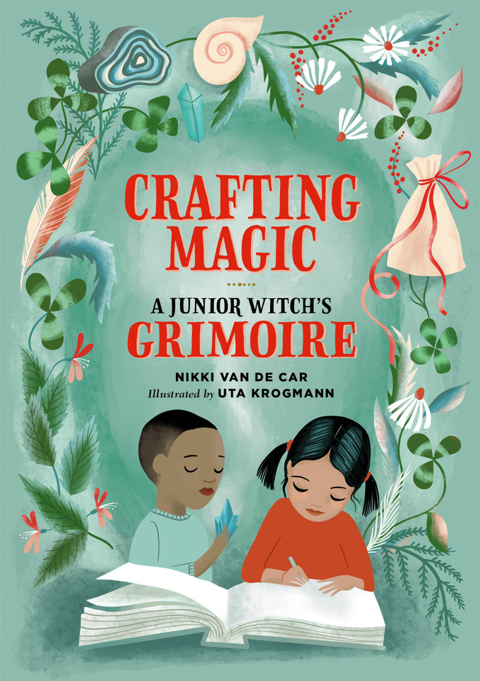 Crafting Magic: A Junior Witch's Grimoire (The Junior Handbook Series) book cover by Nikki Van De Car