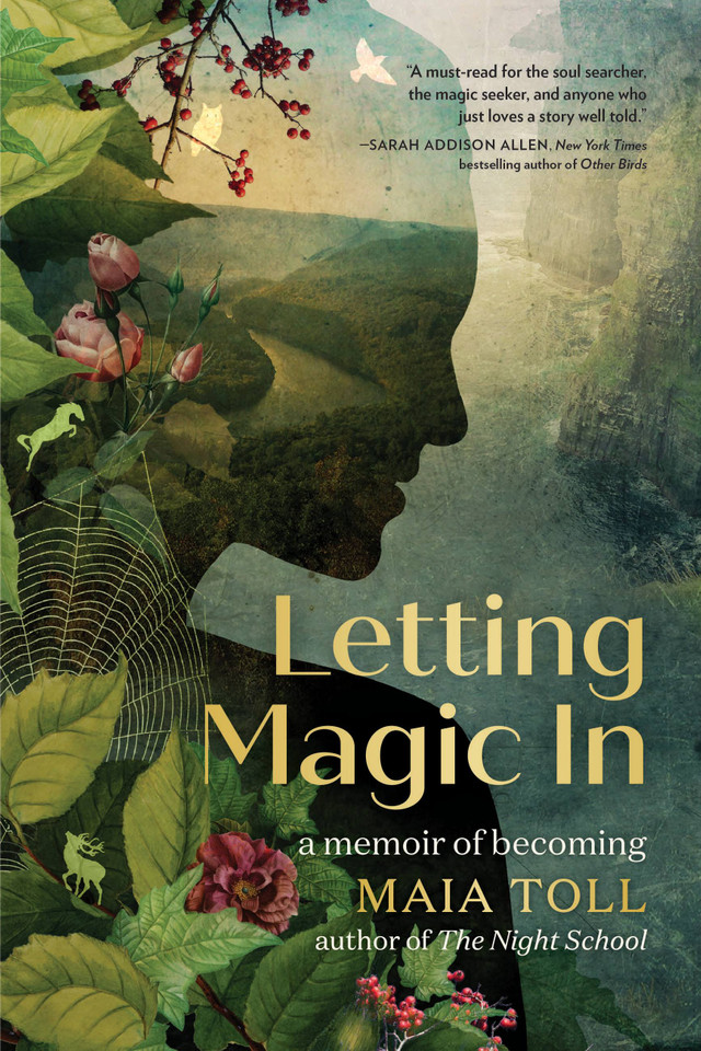 Letting Magic In: A Memoir of Becoming book cover by Maia Toll