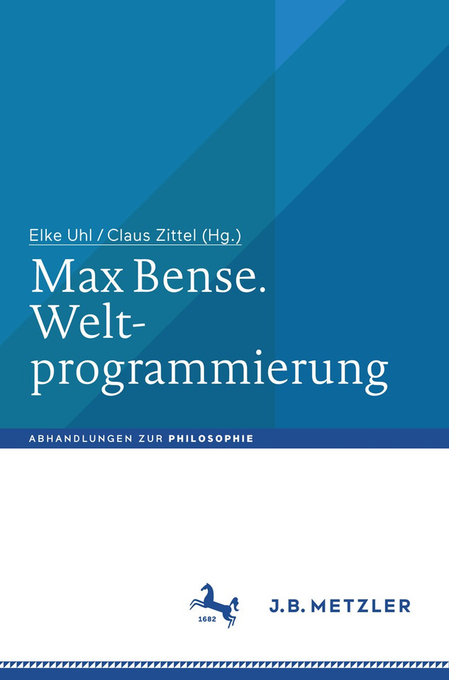 Max Bense. Weltprogrammierung (Abhandlungen zur Philosophie) book cover by 