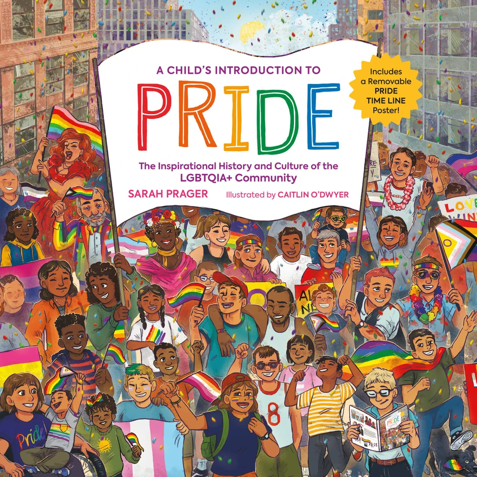 A Child's Introduction to Pride: The Inspirational History and Culture of the LGBTQIA+ Community (A Child's Introduction Series) book cover by Sarah Prager