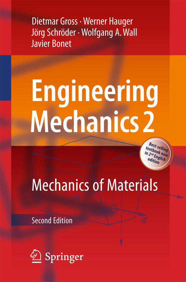 Engineering Mechanics 2: Mechanics of Materials book cover by Dietmar Gross, Werner Hauger, Jörg Schröder, Wolfgang A. Wall, Javier Bonet