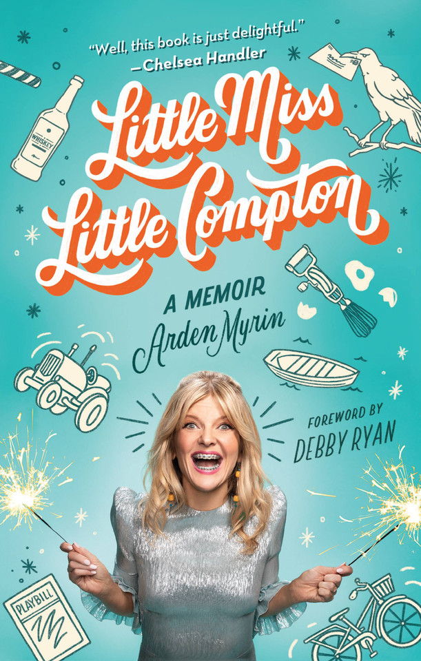 Little Miss Little Compton: A Memoir book cover by Arden Myrin