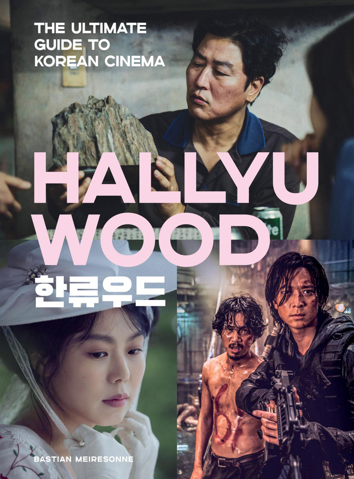 Hallyuwood: The Ultimate Guide to Korean Cinema book cover by Bastian Meiresonne