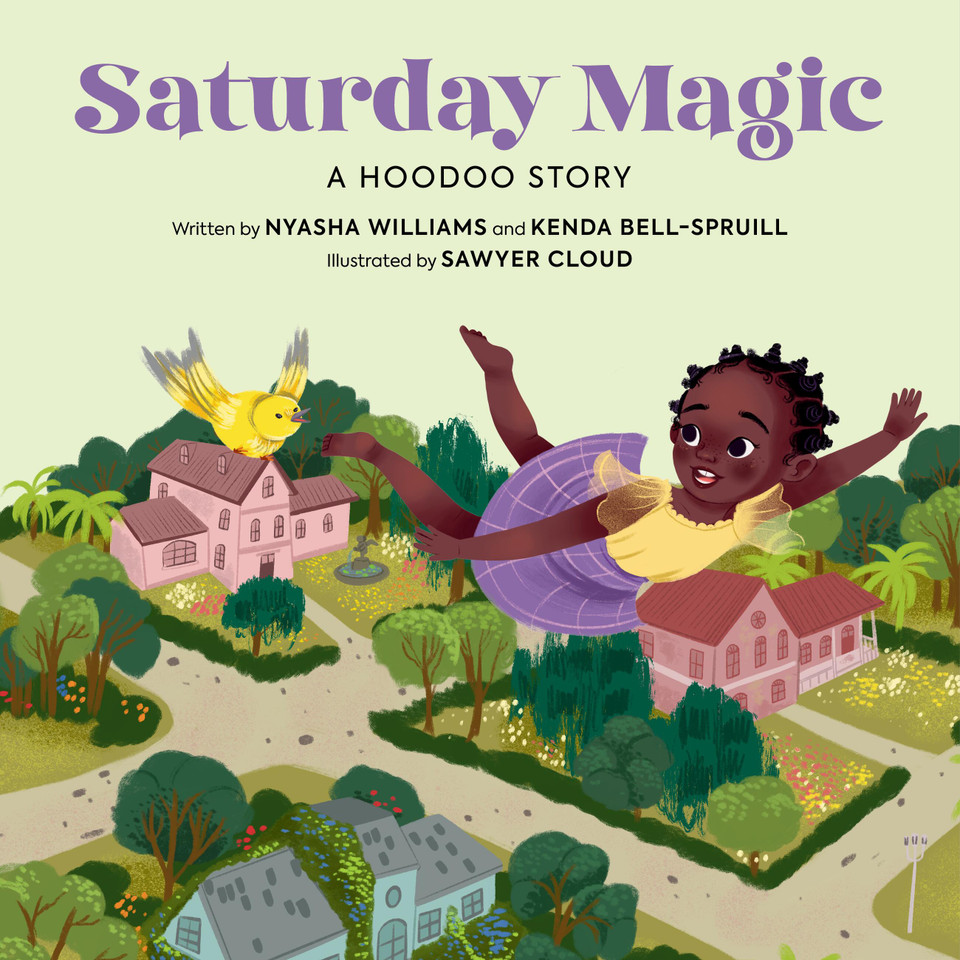 Saturday Magic: A Hoodoo Story book cover by Nyasha Williams, Kenda Bell-Spruill