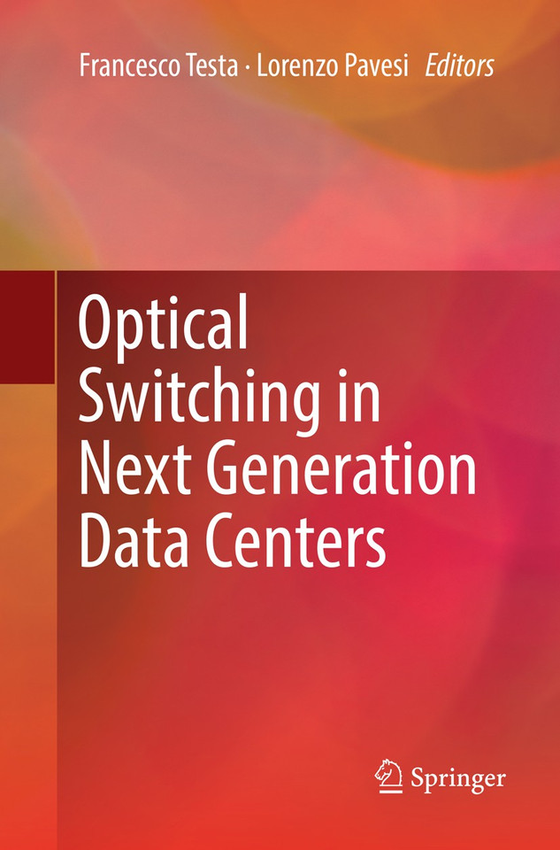 Optical Switching in Next Generation Data Centers book cover by 