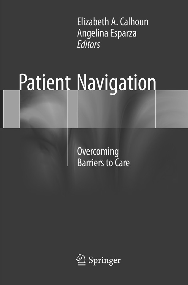 Patient Navigation: Overcoming Barriers to Care book cover by 